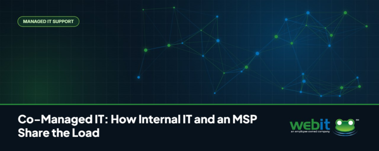 Co-Managed IT: How Internal IT and an MSP Share the Load